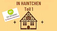 Historischer Dorfrundgang durch Haintchen