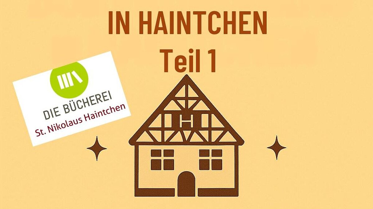 Historischer Dorfrundgang durch Haintchen